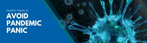 Healthy Habits to Avoid Pandemic Panic Image